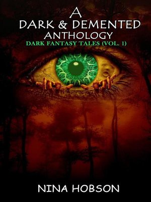 cover image of A Dark & Demented Anthology
